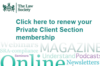 Private Client Section renewals